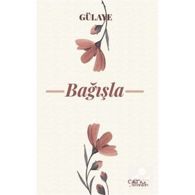 Bağışla - Gülaye