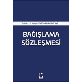 Bağışlama Sözleşmesi- Gülşah Vardar Hamamcıoğlu