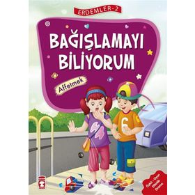 Bağışlamayı Biliyorum - Affetmek - Erdemler Serisi 2 - Mehmet Zeki Aydın Nuray Çatiç Necla Şeyma Saydam Vahide Ulusoy Gökçek Rukiye Karaköse Saadet Kocagöz Uzun