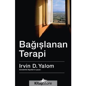 Bağışlanan Terapi - Irvin D. Yalom