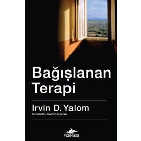 Bağışlanan Terapi - Irvin D. Yalom