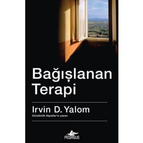 Bağışlanan Terapi - Irvin D. Yalom
