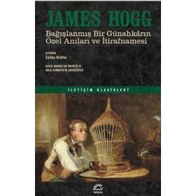 Bağışlanmış Bir Günahkarın Özel Anıları ve İtirafnamesi / James Hogg