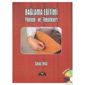 Bağlama Eğitimi Yöntem ve Teknikleri - Savaş Ekici