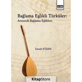 Bağlama Eşlikli Türküler: Armonik Bağlama Eşlikleri - İsmail Sözen