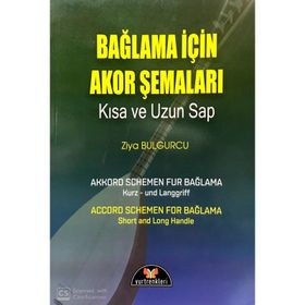 Bağlama İçin Akor Şemaları - Accord Schemes For Bağlama - Akkord Schemen Fur Bağlama - Ziya Bulgurcu