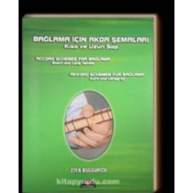 Bağlama İçin Akor Şemaları - Accord Schemes For Bağlama - Akkord Schemen Fur Bağlama - Ziya Bulgurcu