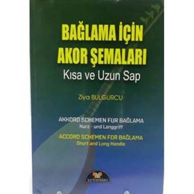 BAĞLAMA İÇIN AKOR ŞEMALARI - KISA VE UZUN SAP - ZIYA BULGURCU