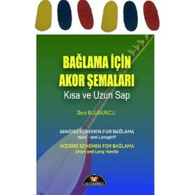 BAĞLAMA İÇIN AKOR ŞEMALARI - KISA VE UZUN SAP - ZIYA BULGURCU