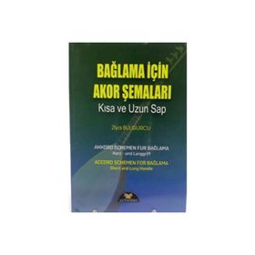 BAĞLAMA İÇIN AKOR ŞEMALARI - KISA VE UZUN SAP - ZIYA BULGURCU