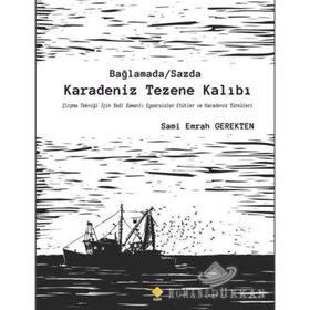 Bağlamada / Sazda Karadeniz Tezene Kalıbı - Sami Emrah Gerekten