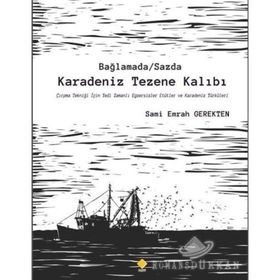 Bağlamada / Sazda Karadeniz Tezene Kalıbı - Sami Emrah Gerekten