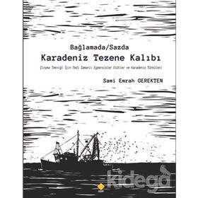 Bağlamada / Sazda Karadeniz Tezene Kalıbı - Sami Emrah Gerekten