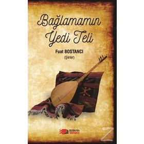 Bağlamamın Yedi Teli - Fuat Bostancı