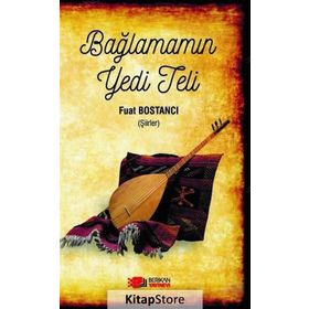 Bağlamamın Yedi Teli - Fuat Bostancı