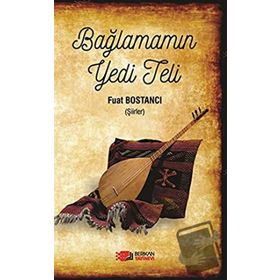 Bağlamamın Yedi Teli - Fuat Bostancı