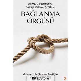 Bağlanma Örgüsü - Serap Minaz Kıratik