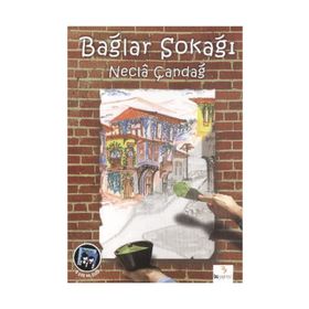 Bağlar Sokağı - Necla Çandağ