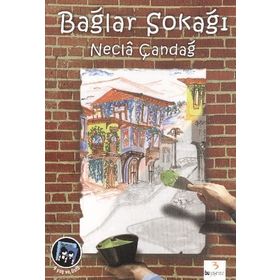 Bağlar Sokağı - Necla Çandağ