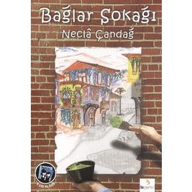 Bağlar Sokağı - Necla Çandağ