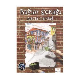 Bağlar Sokağı - Necla Çandağ
