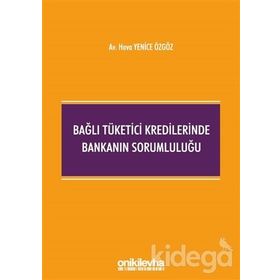 Bağlı Tüketici Kredilerinde Bankanın Sorumluluğu Hava - Yenice Özgöz