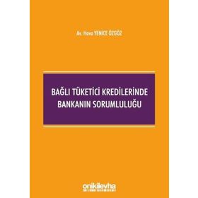 Bağlı Tüketici Kredilerinde Bankanın Sorumluluğu Hava - Yenice Özgöz