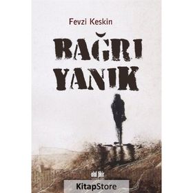 Bağrı Yanık - Fevzi Keskin