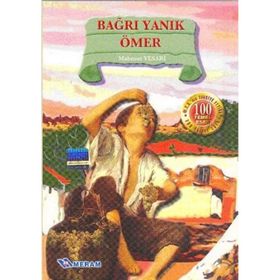 Bağrı Yanık Ömer - Mahmut Esat Ömer