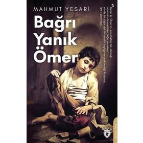Bağrı Yanık Ömer - Mahmut Yesari