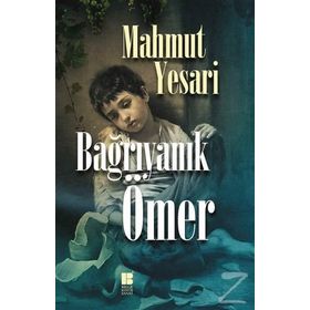 Bağrıyanık Ömer - Mahmut Yesari
