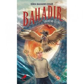 Bahadır Sirius'un Seçimi - Esra Bahadır Cesar