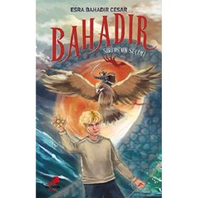 Bahadır Sirius'un Seçimi - Esra Bahadır Cesar