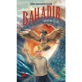 Bahadır Sirius'un Seçimi - Esra Bahadır Cesar