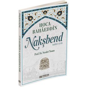 Bahaeddin Nakşbend - Necdet Tosun