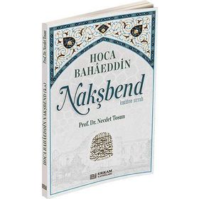 Bahaeddin Nakşbend - Necdet Tosun