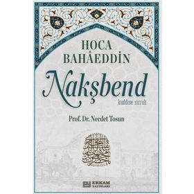 Bahaeddin Nakşbend - Necdet Tosun