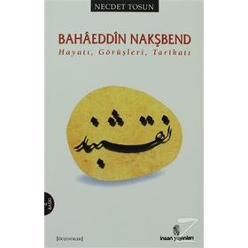 Bahaeddin Nakşbend - Necdet Tosun