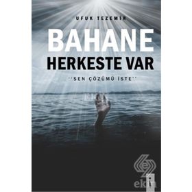 Bahane Herkeste Var - Ufuk Tezemir
