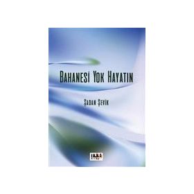 Bahanesi Yok Hayatın - Şadan Şevik