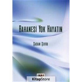 Bahanesi Yok Hayatın - Şadan Şevik
