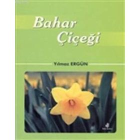 BAHAR ÇIÇEĞI - GENEL