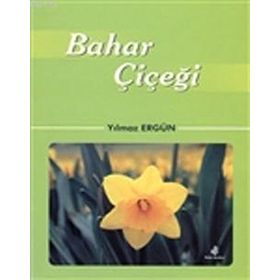 BAHAR ÇIÇEĞI - GENEL