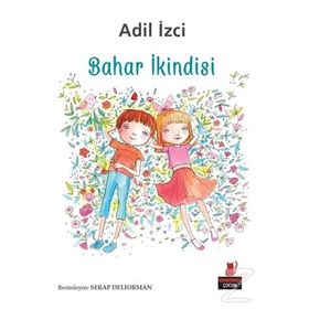 Bahar İkindisi - Adil İzci
