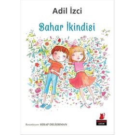 Bahar İkindisi - Adil İzci