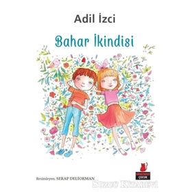 Bahar İkindisi - Adil İzci