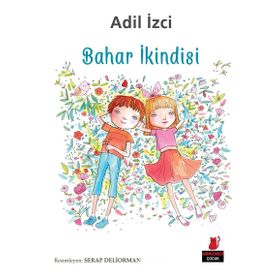 Bahar İkindisi - Adil İzci