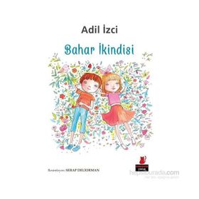 Bahar İkindisi - Adil İzci