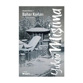 BAHAR KARLARI - YUKIO MIŞIMA