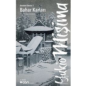 BAHAR KARLARI - YUKIO MIŞIMA